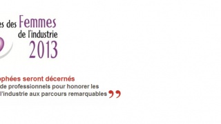 Participez aux Trophées des Femmes de l'Industrie 2013 de l'Usine Nouvelle avec Elles bougent ! 