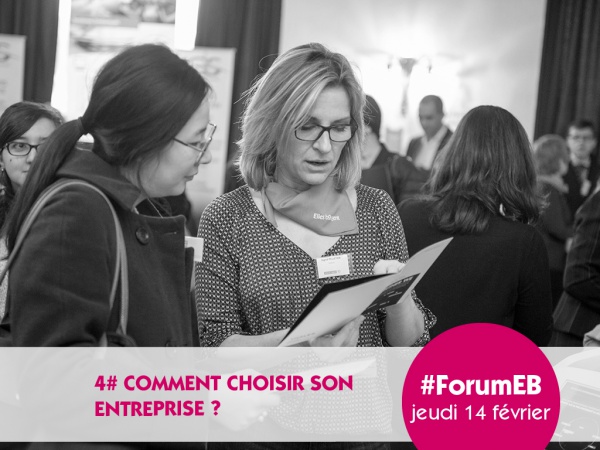 Forum Elles Bougent 2019 - RAISON N°4 : COMMENT CHOISIR SON ENTREPRISE ?