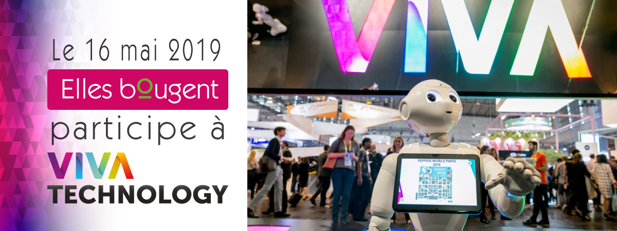 Elles Bougent à Viva Technology 2019 : une première pour l'association ! 