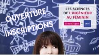 Marraines, relais, étudiantes : inscrivez-vous à la 7e édition des Sciences de l'Ingénieur au féminin