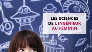 Les sciences de l'ingénieur au féminin en Lorraine 