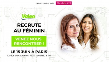 Save the date pour participer au Forum Valeo recrute au féminin le 15 juin ! 