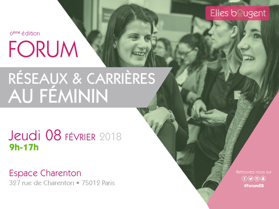 6e édition du Forum Réseaux et Carrières au féminin d'Elles Bougent