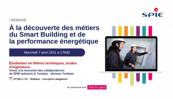 Découvrir les métiers du smartbuilding et de la performance énergétique du bâtiment avec SPIE 