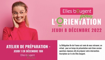 Atelier de préparation - Elles bougent pour l'Orientation