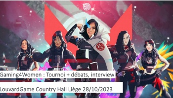 Gaming4Women : Tournoi & Conférence