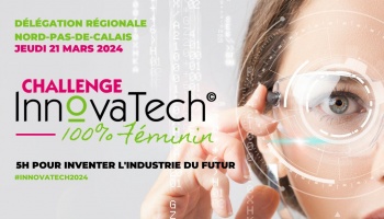 Challenge InnovaTech© 2024 Nord Pas de Calais : Participez !
