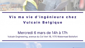 Vis ma vie d'ingénieure chez Vulcain Belgique