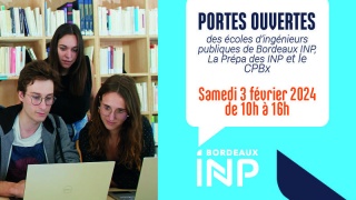 Journée Portes Ouvertes Bordeaux INP